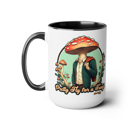 FLY FOR A FUNGI - Mug 15oz