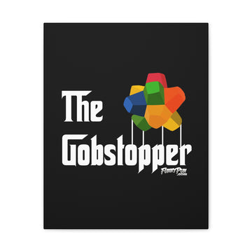 THE GOBSTOPPER - Canvas Stretched, 0.75"