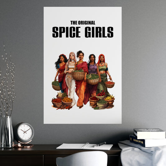 The OG Spice Girls - Vertical and Horizontal Matte Posters