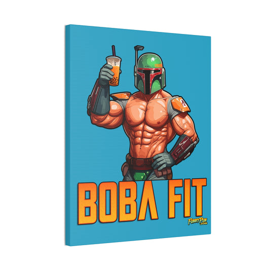 BOBA FIT - Canvas Stretched, 0.75"