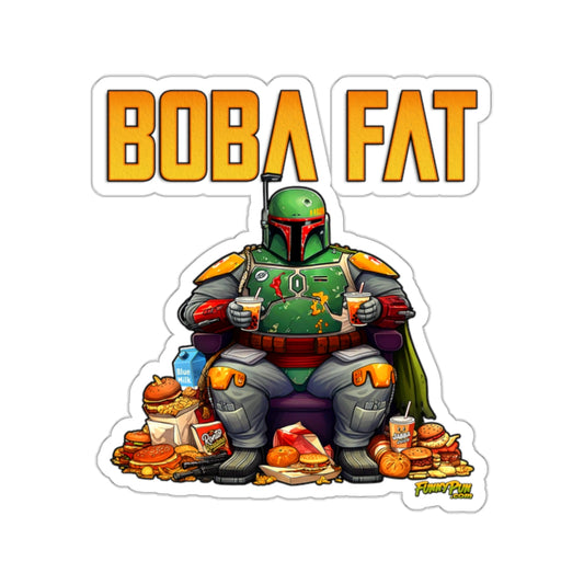 BOBA FAT - Kiss-Cut Stickers