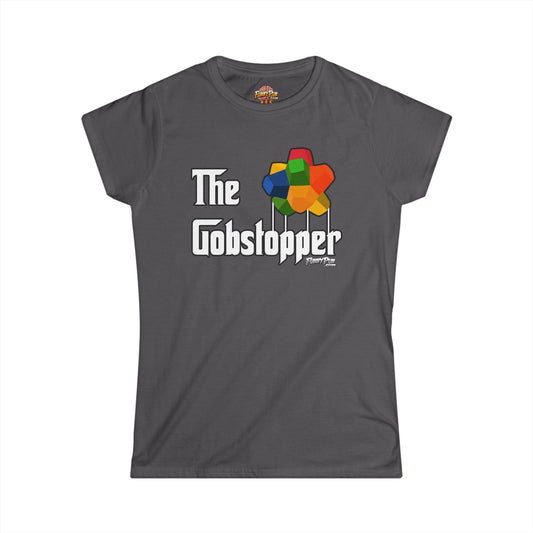 THE GOBSTOPPER - Women's Softstyle Tee